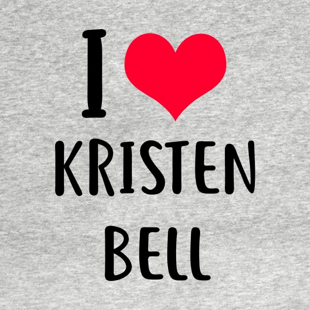 i love kristen bell by planetary